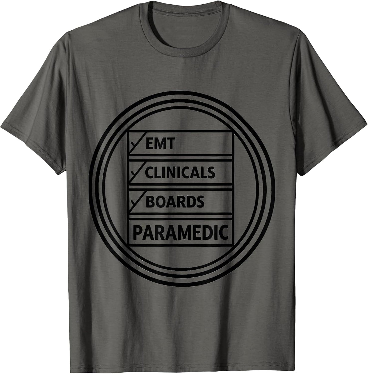 Men's EMT Clinicals Boards Paramedic Funny Graduation Gift T-Shirt - Asphalt Grey