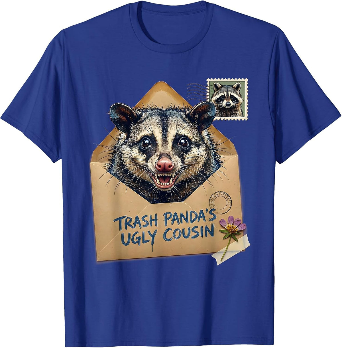 Trash Panda's Ugly Cousin Possum Design T-Shirt - Royal Blue
