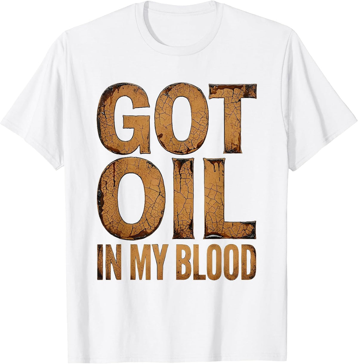 Men's Got Oil In My Blood Mechanic Pride Design T-Shirt - White