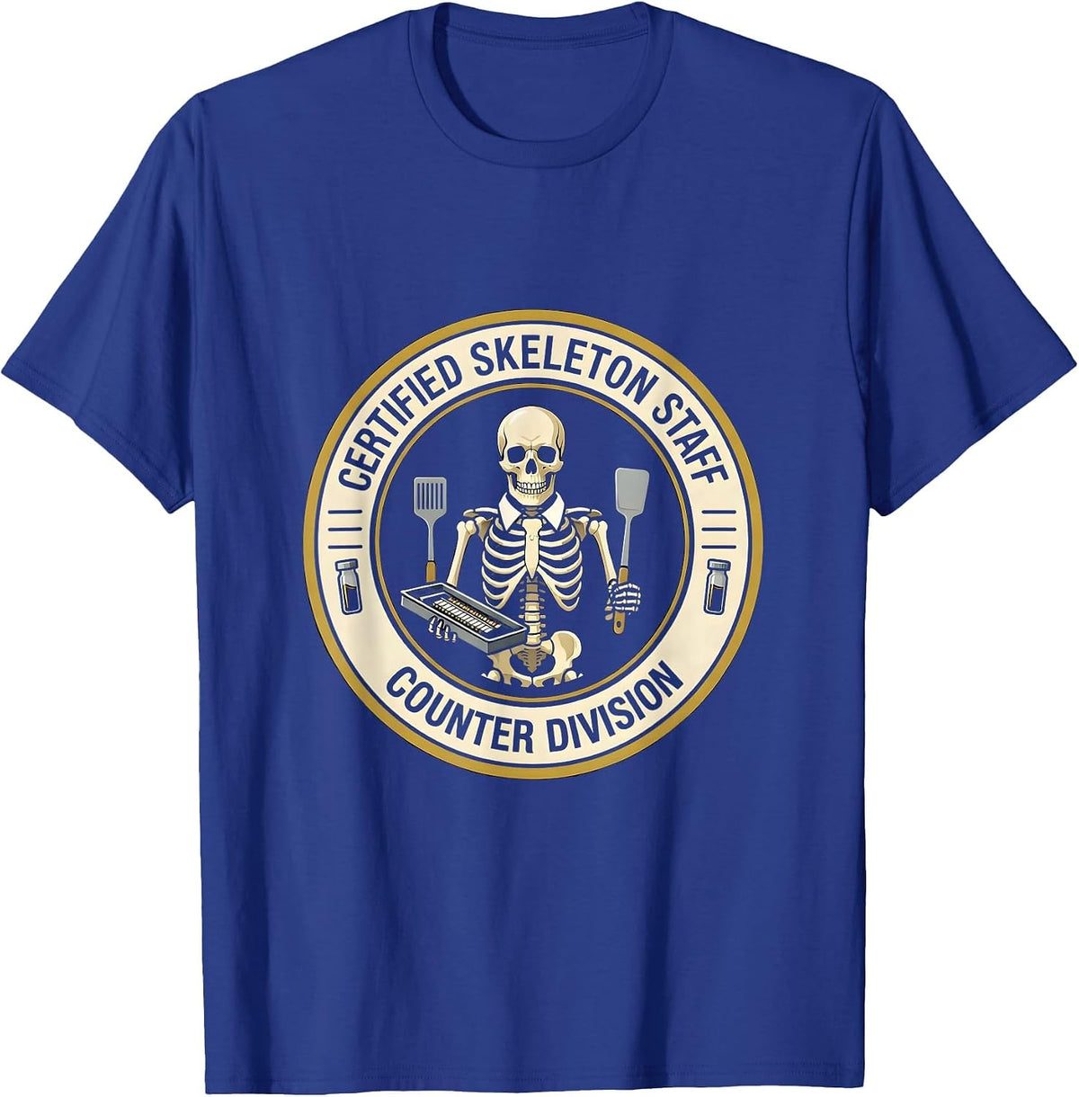 Certified Skeleton Staff, Counter Division Pharmacy Tech T-Shirt - Royal Blue