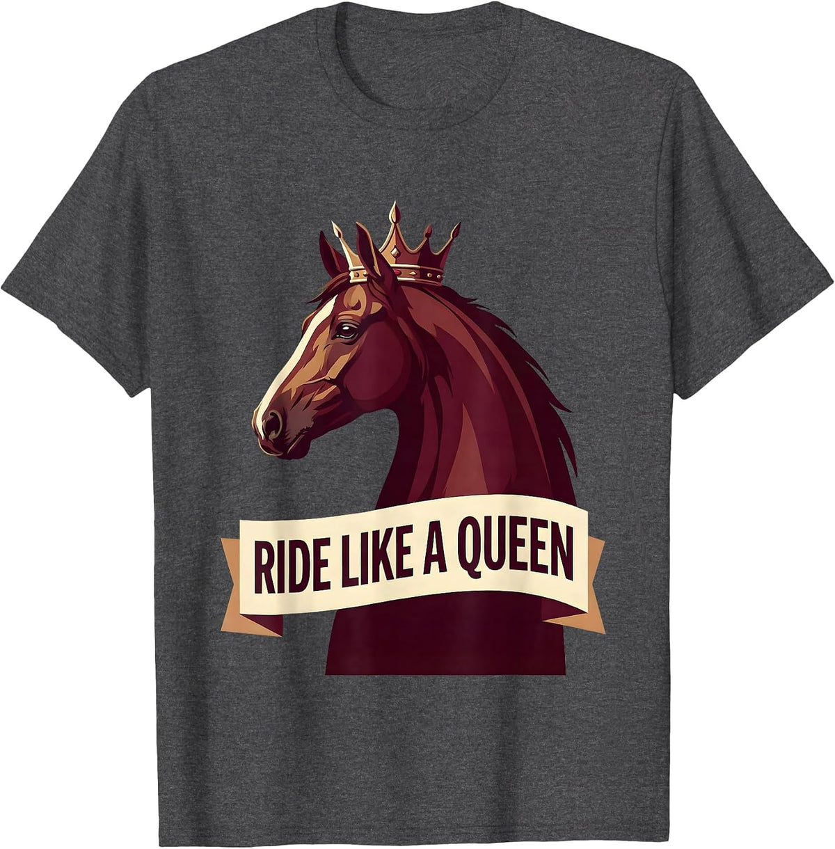 Ride Like a Queen Equestrian Design T-Shirt - Dark Heather Grey
