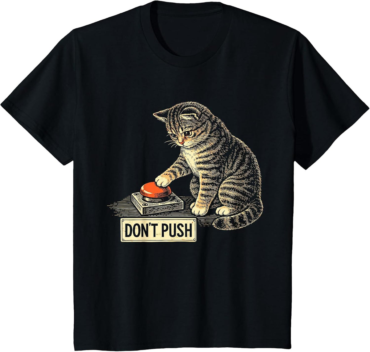 Cat Lover Don't Push Button Humor T-Shirt - Black