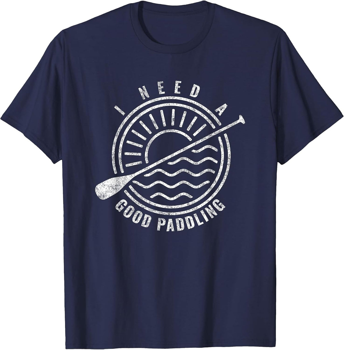 Funny Kayak Meme - I Need A Good Paddling Kayaker Quote T-Shirt - Navy Blue