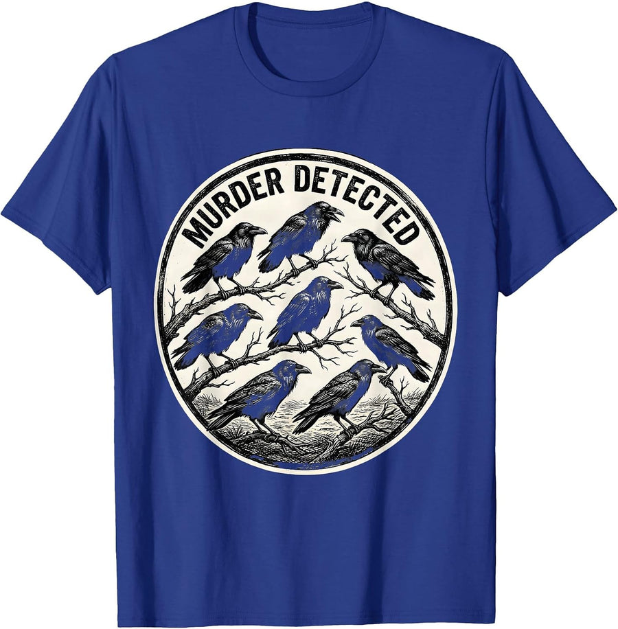 Murder Detected Funny Crow Lover Bird Pun Humor T-Shirt - Royal Blue