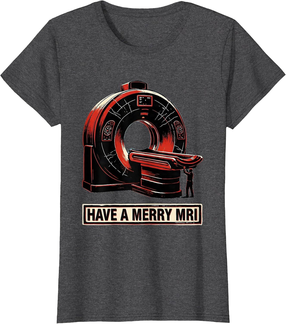 Women's Have A Merry MRI Funny Radiology Tech Christmas Stencil T-Shirt - Dark Heather Grey