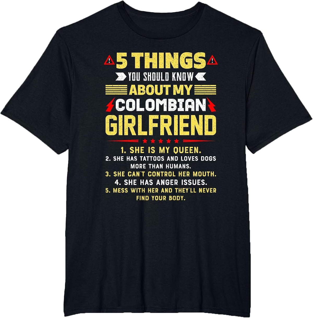 5 Things You Should Know About My Colombian Girlfriend Funny T-Shirt - Black