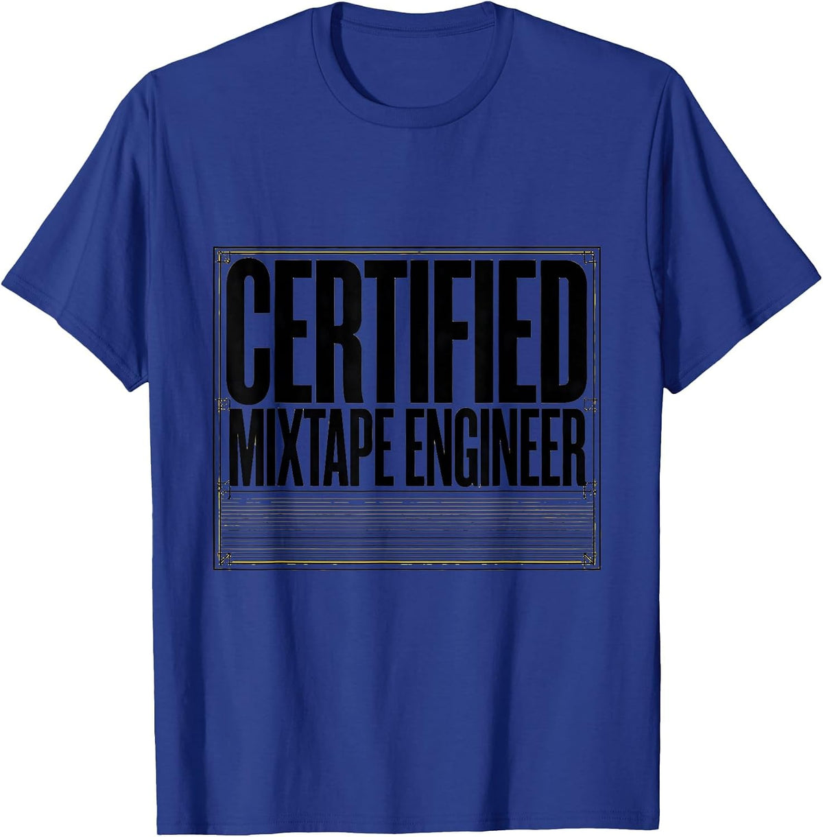 Certified Mixtape Engineer Retro Hip Hop Nostalgia 90s Rap T-Shirt - Royal Blue