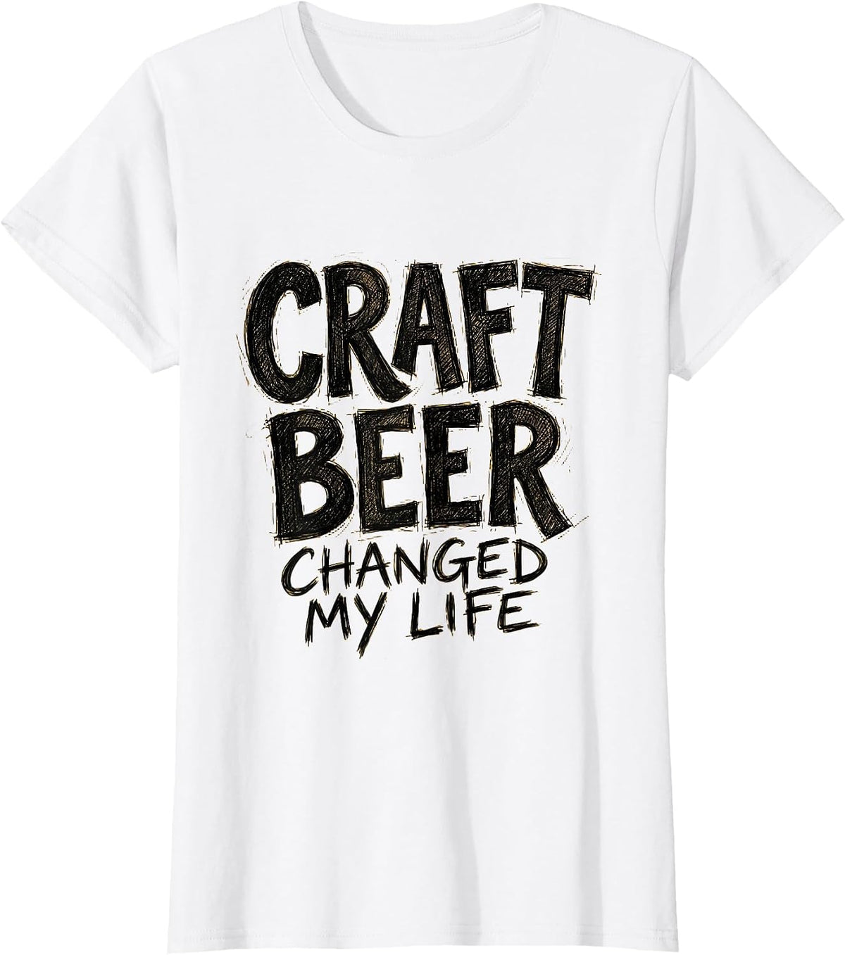Craft Beer Changed My Life Brewing Design T-Shirt - White