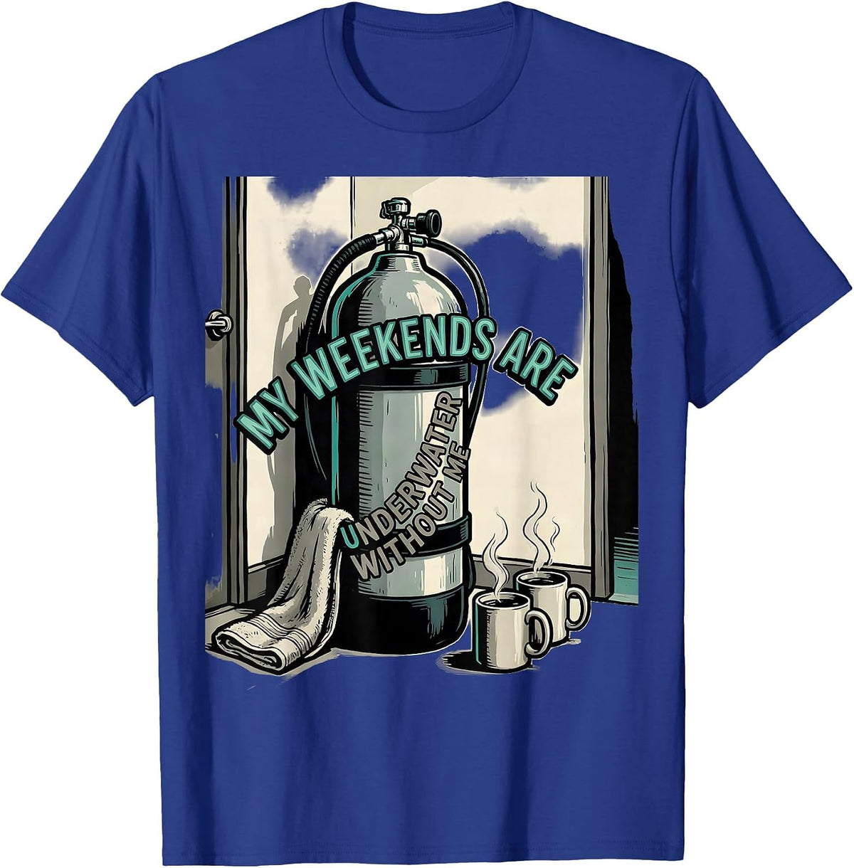 Men's My Weekends Are Underwater Without Me Funny Scuba Diver T-Shirt - Royal Blue