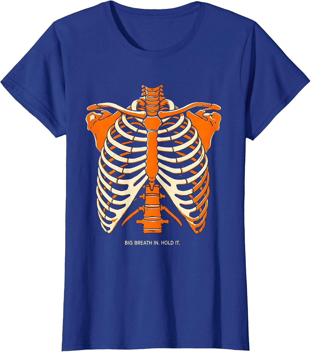 Women's Big Breath In. Hold It. Cute Radiology Tech Coquette Playful T-Shirt - Royal Blue