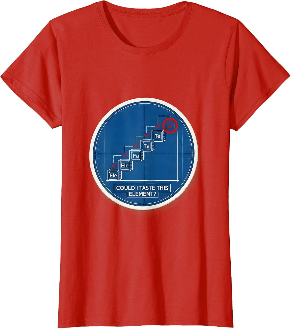 Could I Taste This Element Funny Periodic Table Chemistry T-Shirt - Red