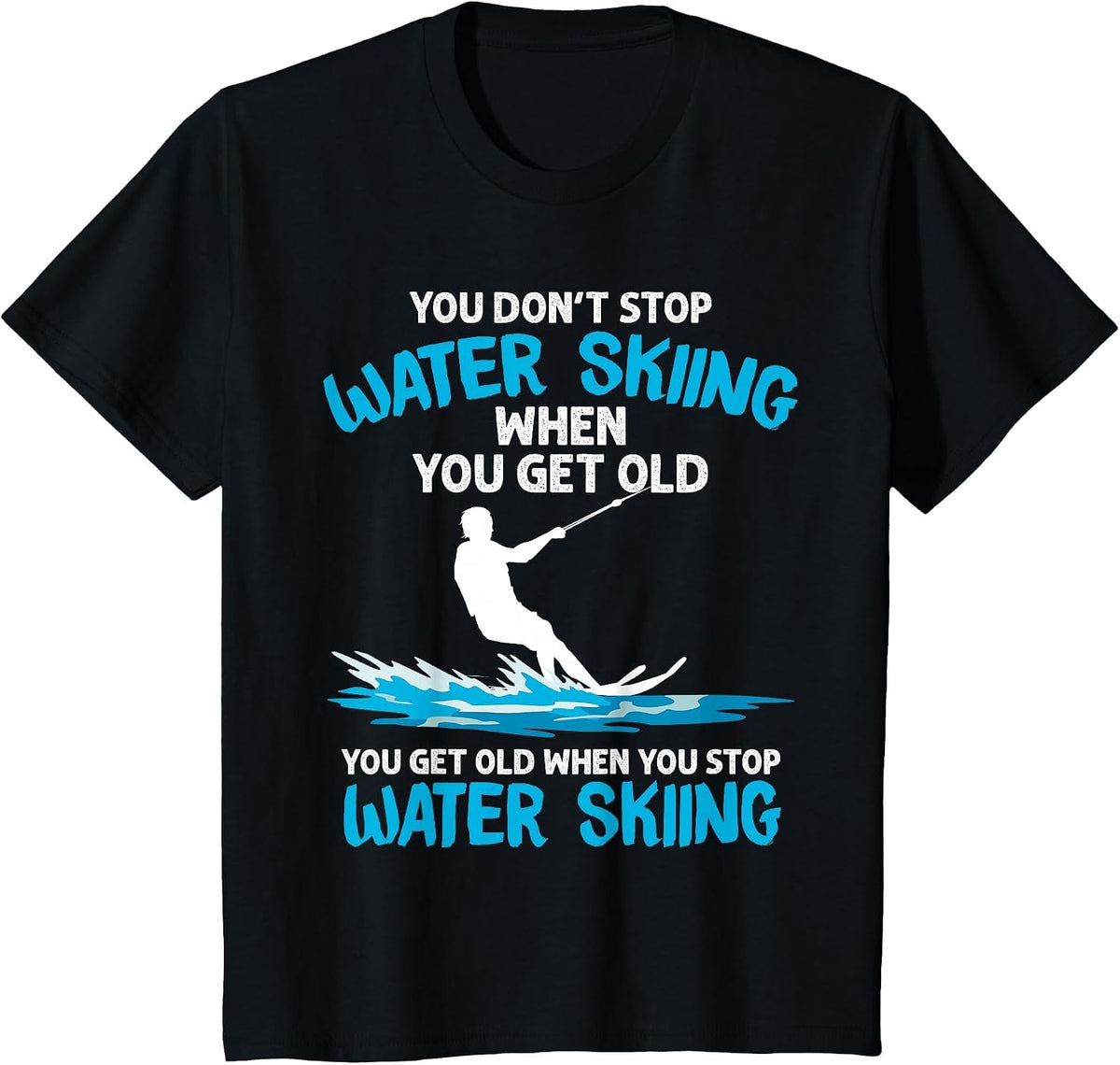 Funny Water Skiing Designs for Men Women Water Skier Athlete T-Shirt - Black