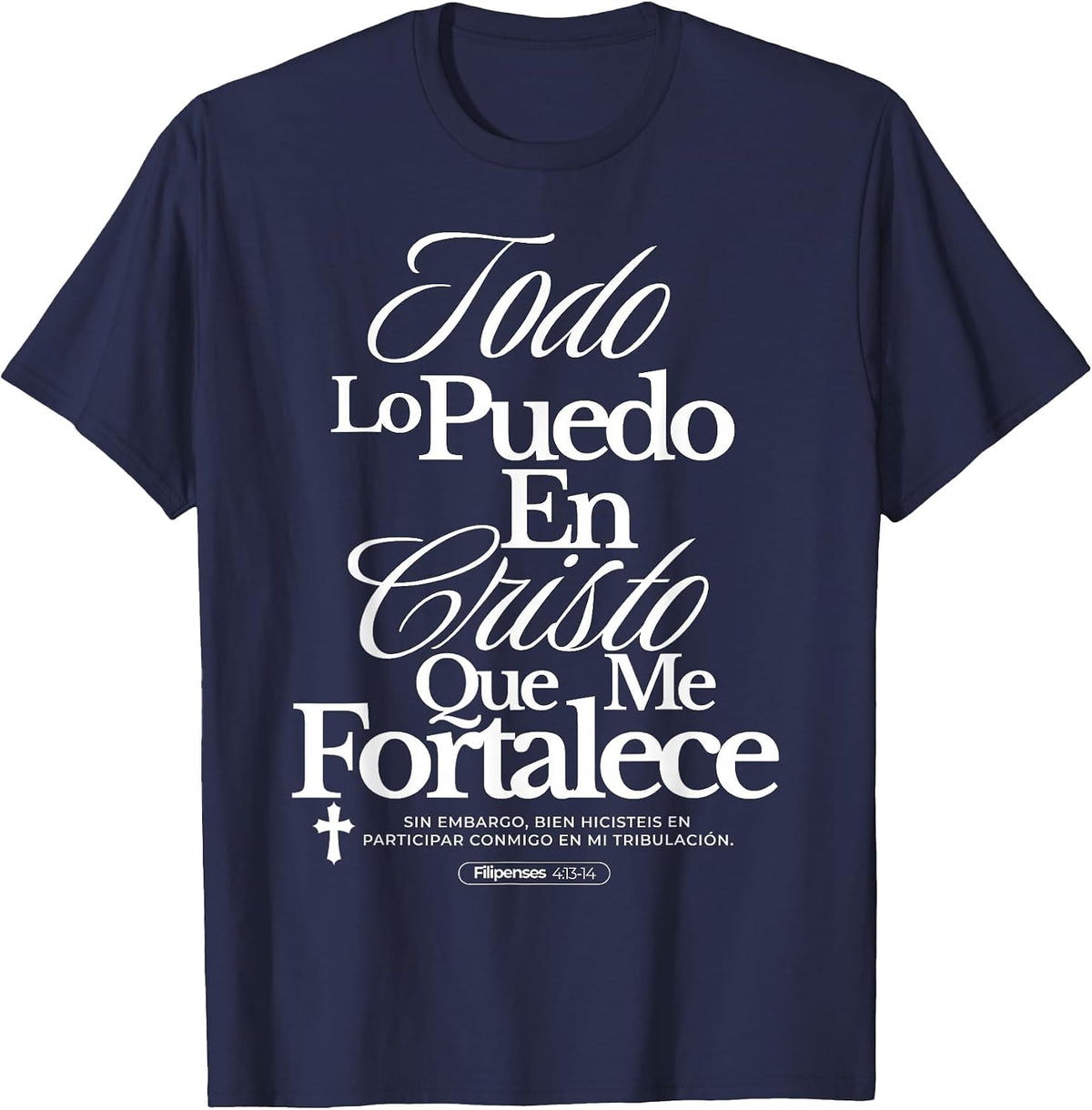 Christians Quote in Spanish Christian Bible Verse Quote T-Shirt - Navy Blue