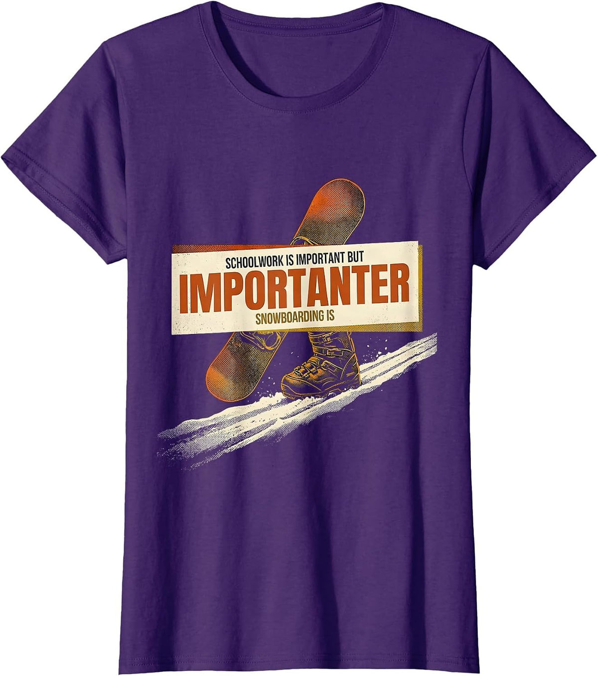 Women's Schoolwork Is Important But Snowboarding Is Importanter T-Shirt - Purple