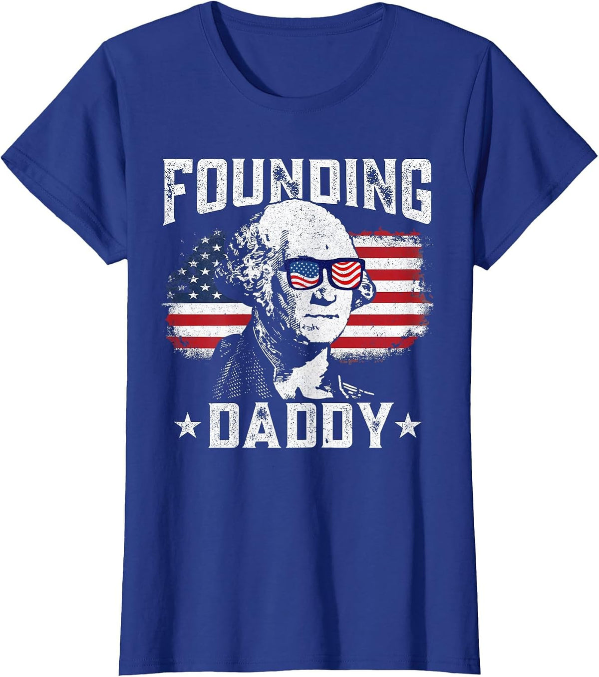 Mens 4th of July Shirt Founding Daddy George Washington 1776 T-Shirt - Royal Blue