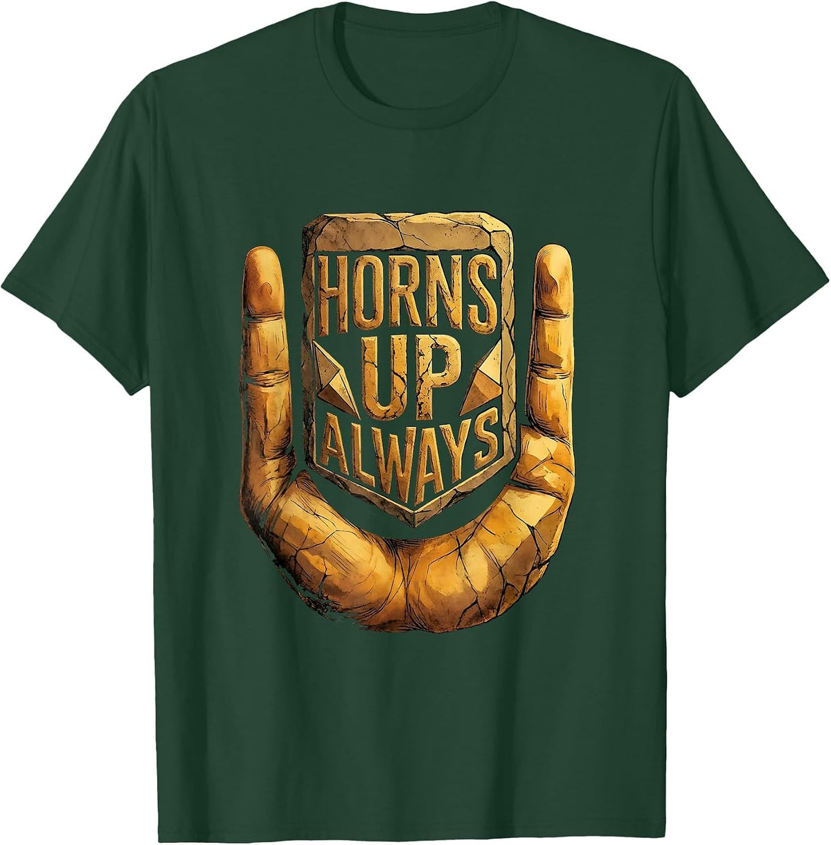Horns Up Always Bold Metal Music Design T-Shirt - Dark Green