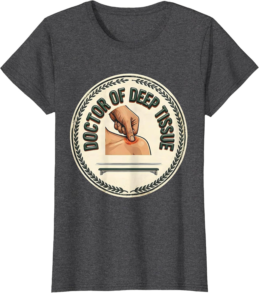 Women's Doctor Of Deep Tissue Vintage Physical Therapist Massage T-Shirt - Dark Heather Grey