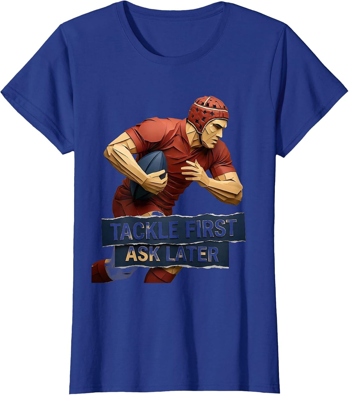 Women's Tackle First Ask Later Rugby Graphic Design T-Shirt - Royal Blue