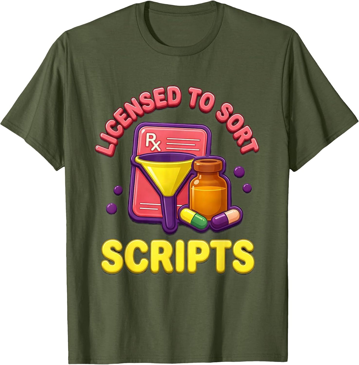 Men's Licensed To Sort Scripts Gummy Jelly Pop Pharmacy Tech T-Shirt - Olive Green