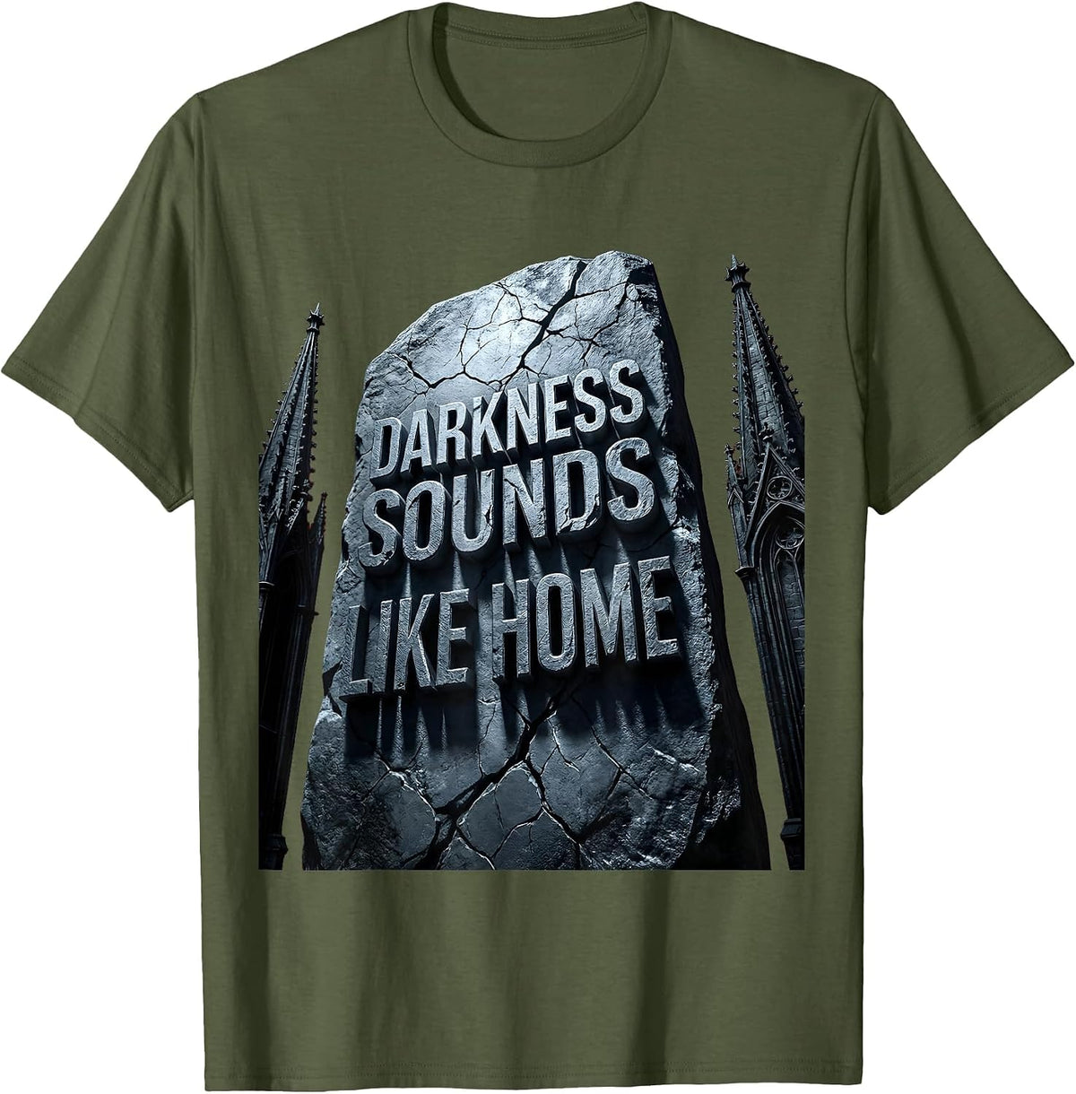 Darkness Sounds Like Home Metal Band Design T-Shirt - Olive Green
