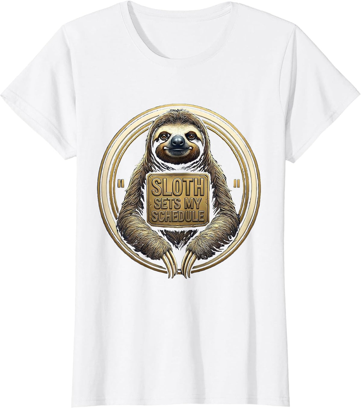 Sloth Sets My Schedule Funny Sloth Lover Humor Novelty T-Shirt - White