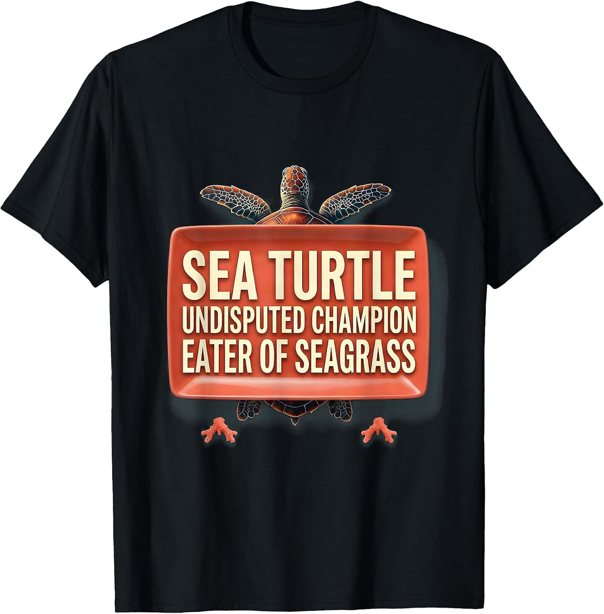 Men's Sea Turtle: Undisputed Champion Eater of Seagrass Funny T-Shirt - Black