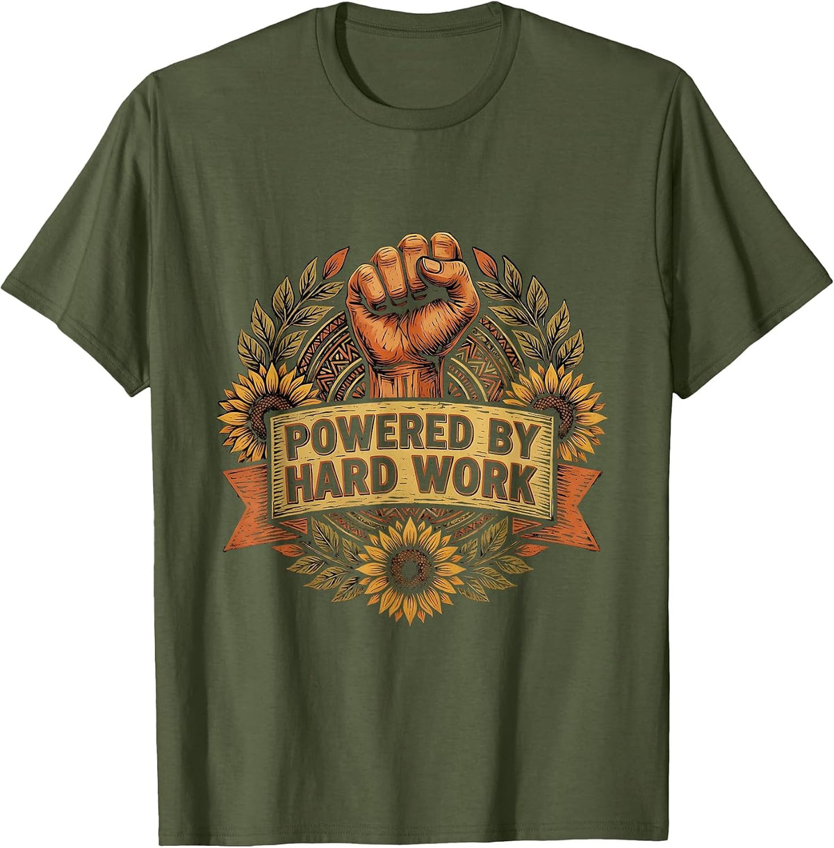 Powered by Hard Work Labor Day Design T-Shirt - Olive Green