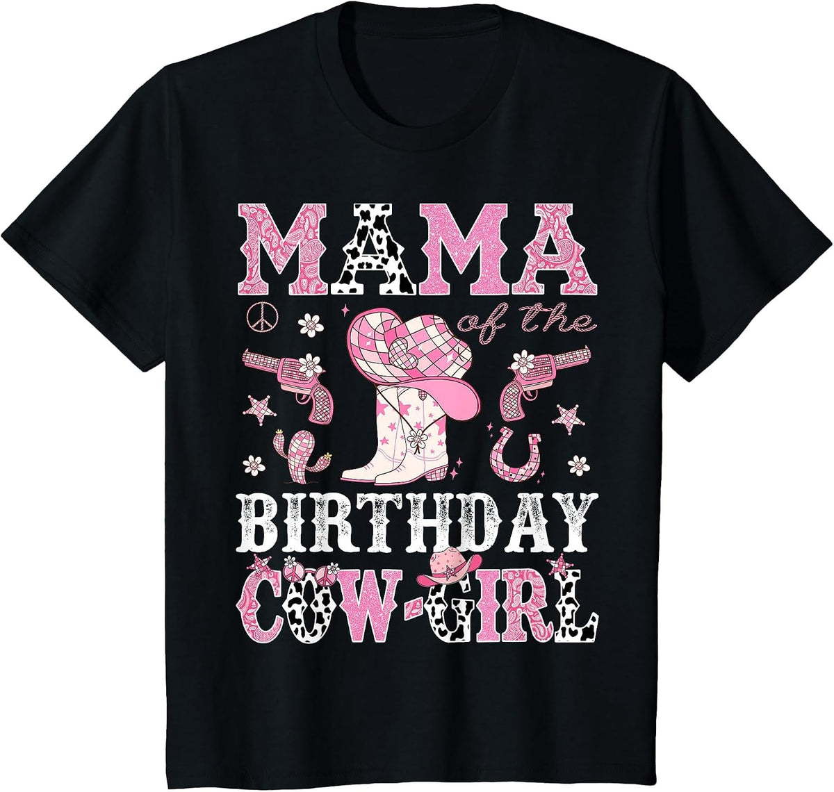 Mama of The Birthday Cowgirl Pink Disco Rodeo Western T-Shirt - Black