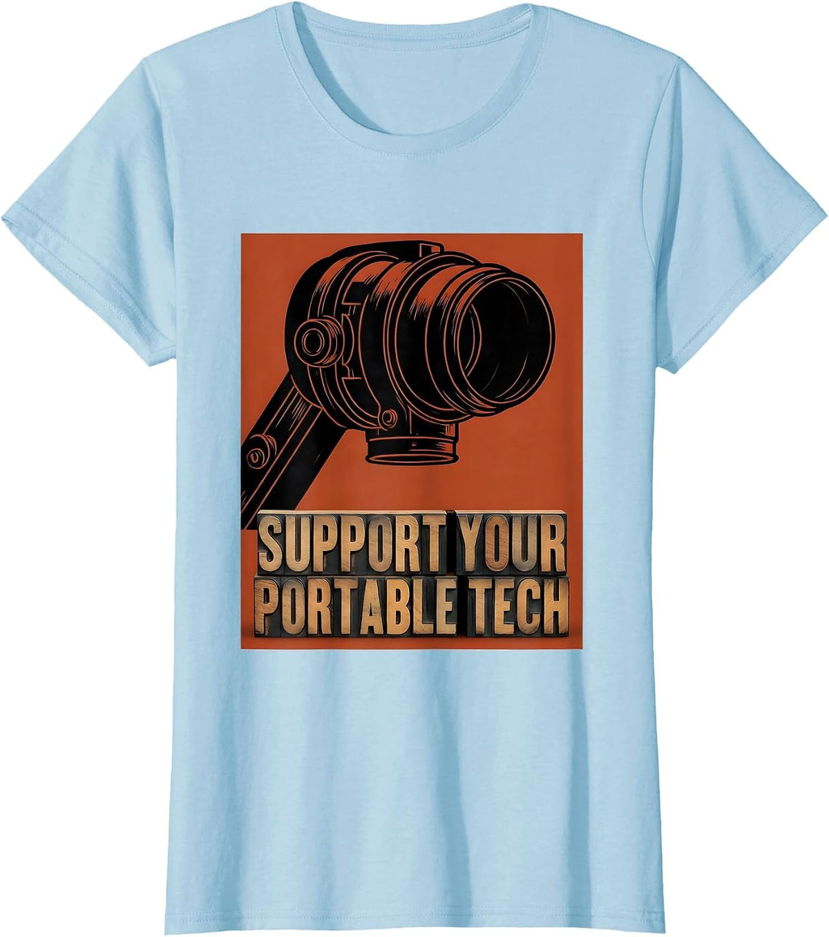 Women's Support Your Portable Tech Funny Radiology Tech Humor T-Shirt - Baby Blue