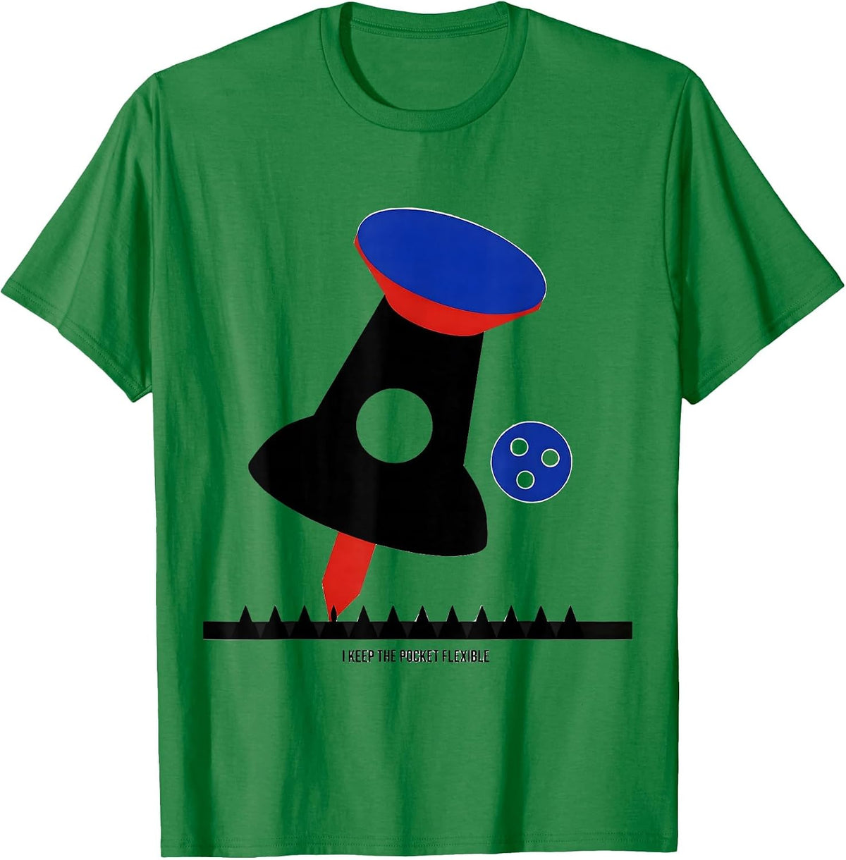 Men's I Keep The Pocket Flexible Funny Bowling Bowler League Humor T-Shirt - Kelly Green