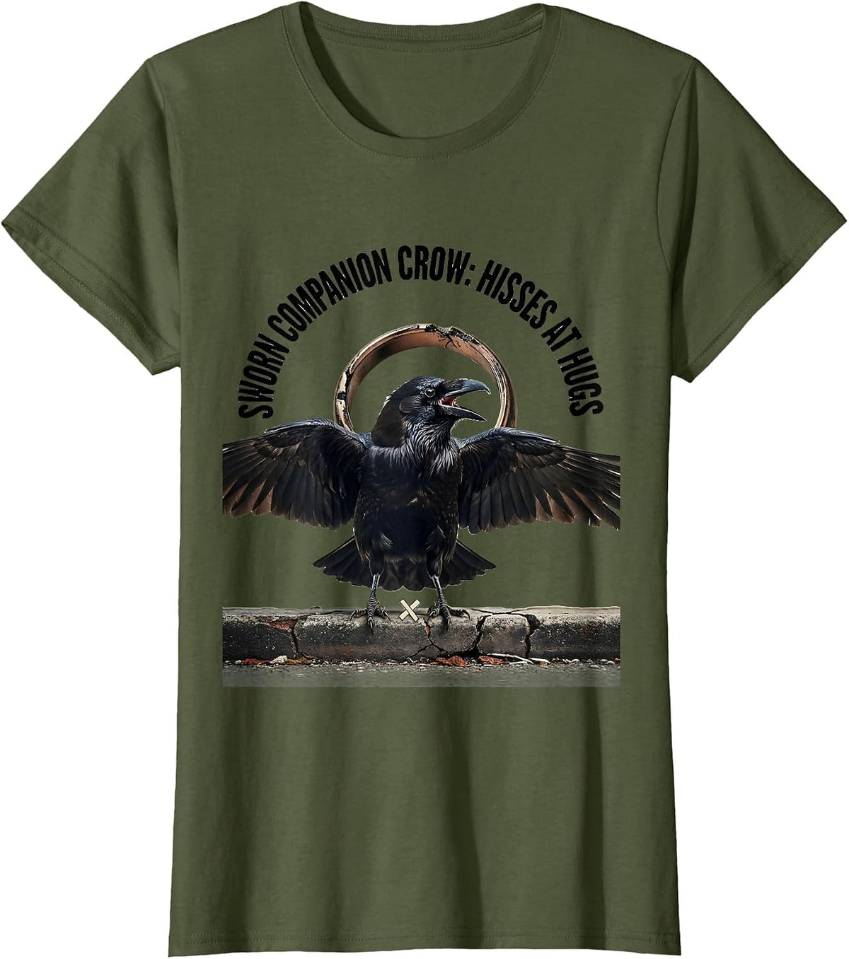 Women's Sworn Companion Crow Hisses At Hugs Funny Bird Lover Gothic T-Shirt - Olive Green
