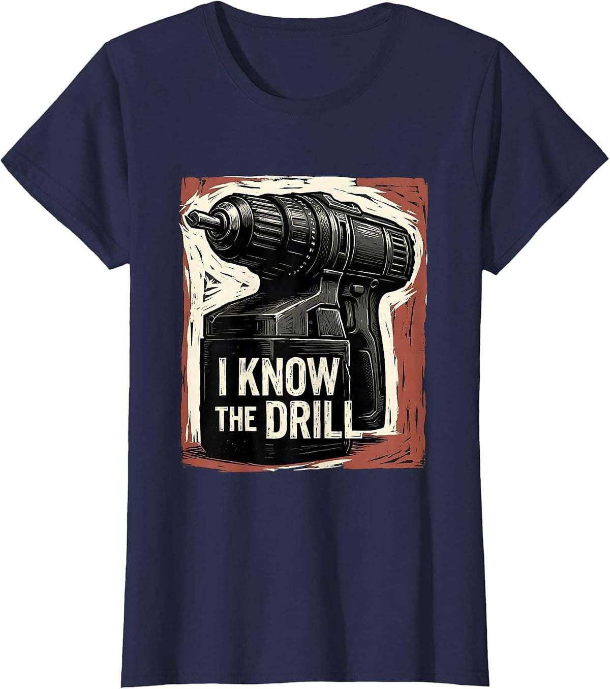 Women's I Know The Drill Funny Dental Hygienist Humor Dental T-Shirt - Navy Blue