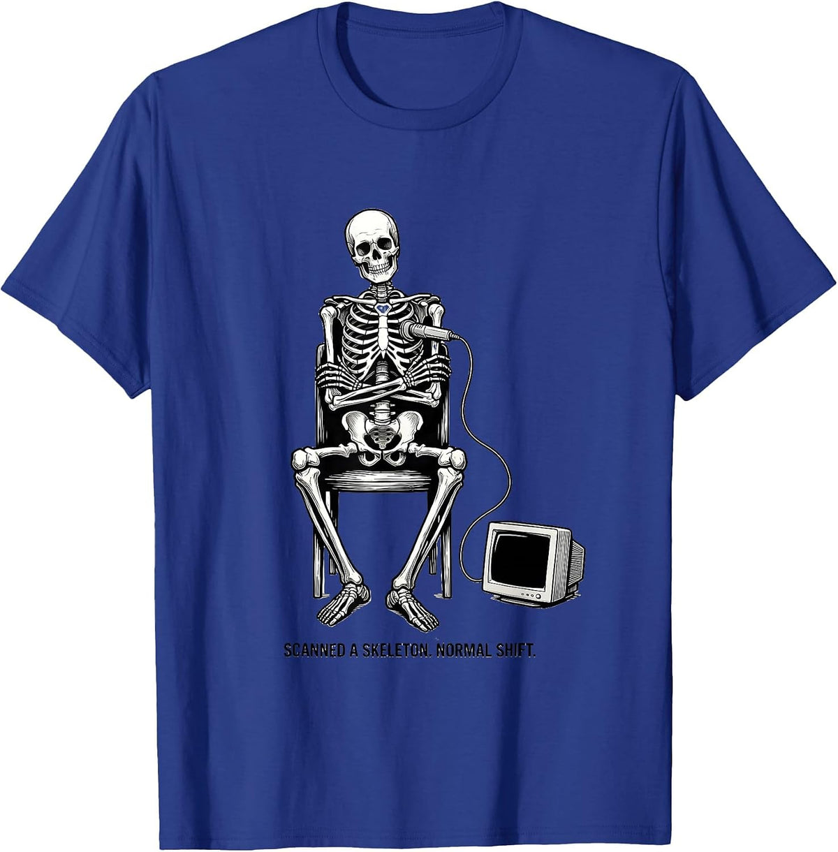 Men's Scanned A Skeleton Normal Shift Funny Sonographer Halloween T-Shirt - Royal Blue