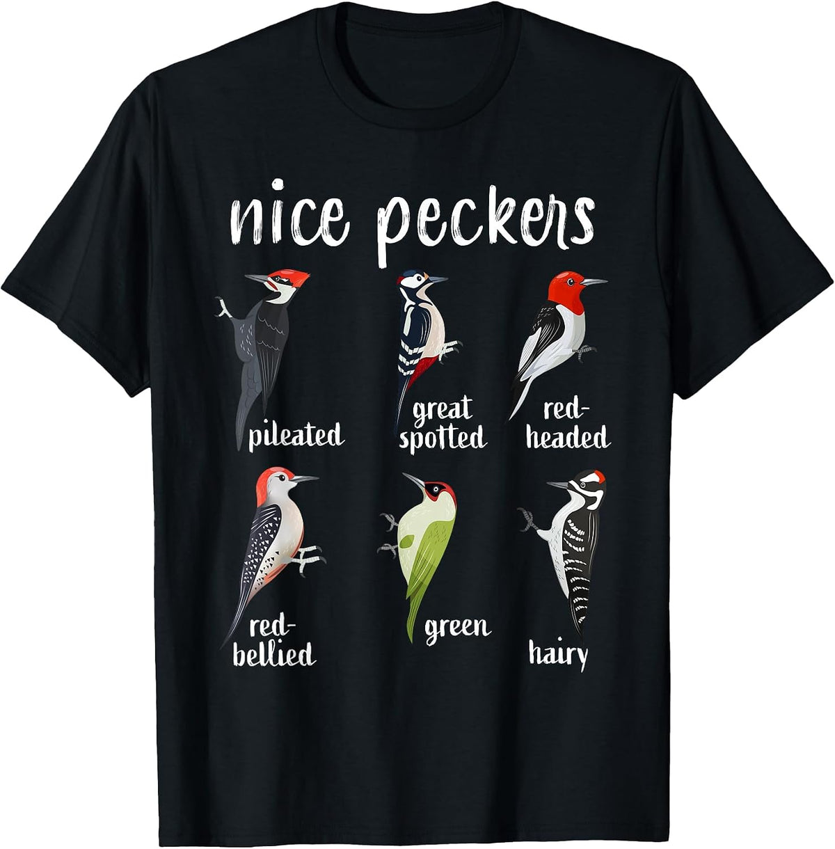 Nice Peckers Funny Birds Birdwatching Ornithology T-Shirt - Black