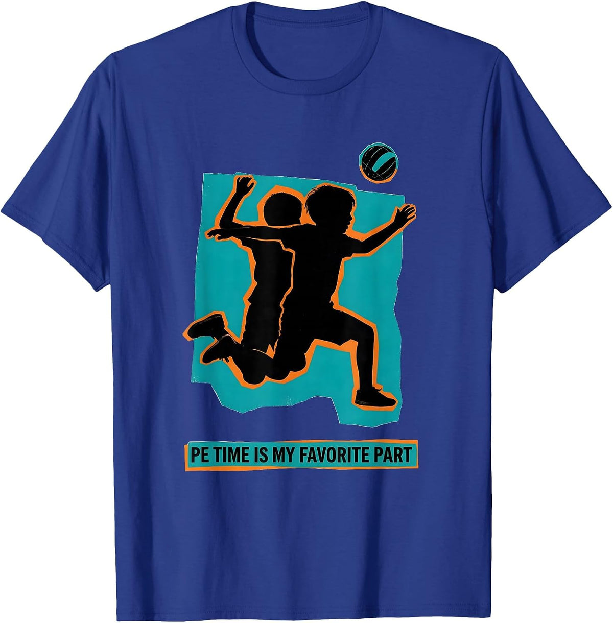 PE Time Is My Favorite Part Funny PE Teacher Back To School T-Shirt - Royal Blue