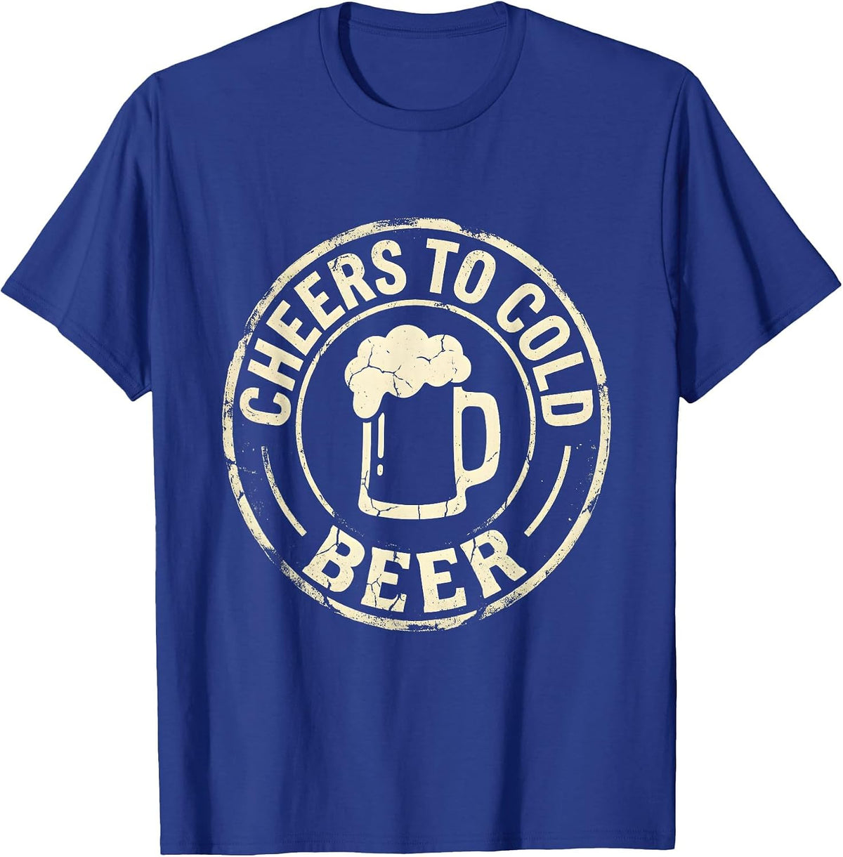 Cheers to Cold Beer Craft Beer Lover Design T-Shirt - Royal Blue