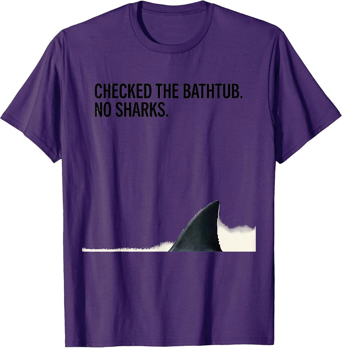 Men's Checked The Bathtub No Sharks Funny Shark Lover Ocean T-Shirt - Purple