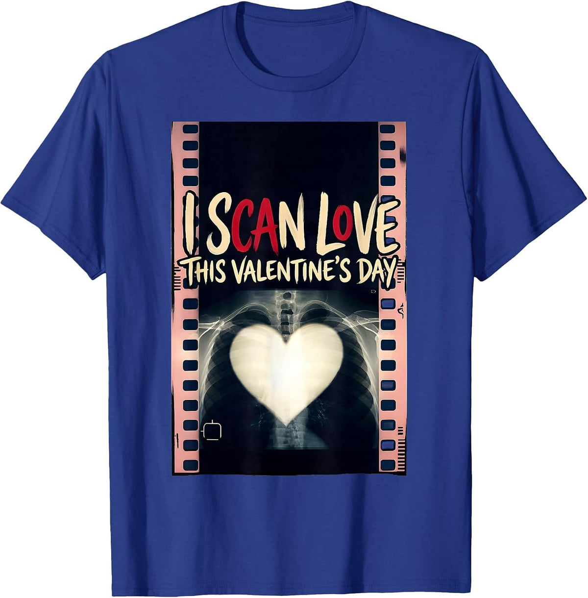I Scan Love This Valentine's Day Funny Radiology Tech Gift T-Shirt - Royal Blue