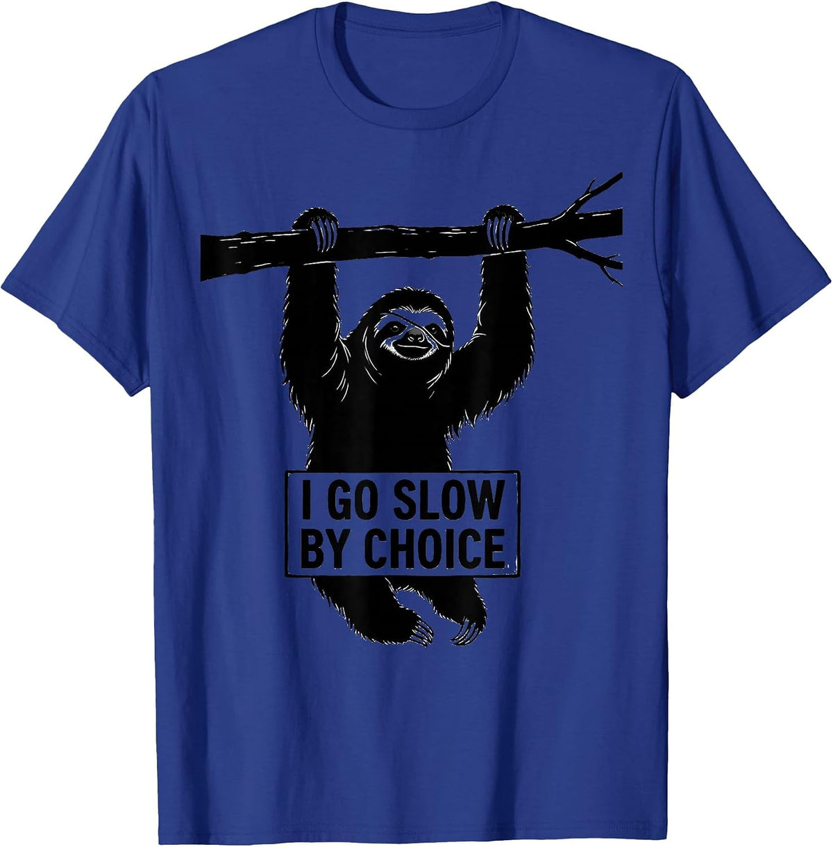 Men's I Go Slow By Choice Funny Sloth Lover Novelty Gift T-Shirt - Royal Blue