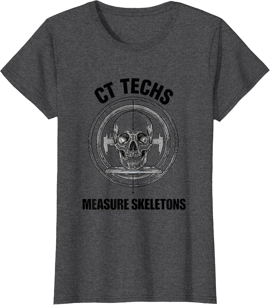 Women's CT Techs Measure Skeletons Funny Radiology Tech Halloween T-Shirt - Dark Heather Grey