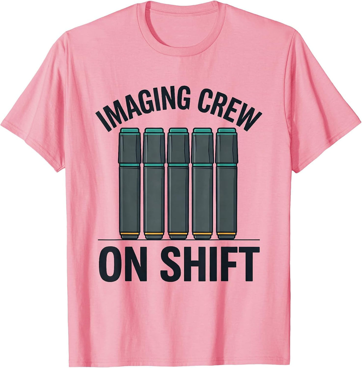 Men's Imaging Crew On Shift Funny Radiology Tech Appreciation Week T-Shirt - Pink