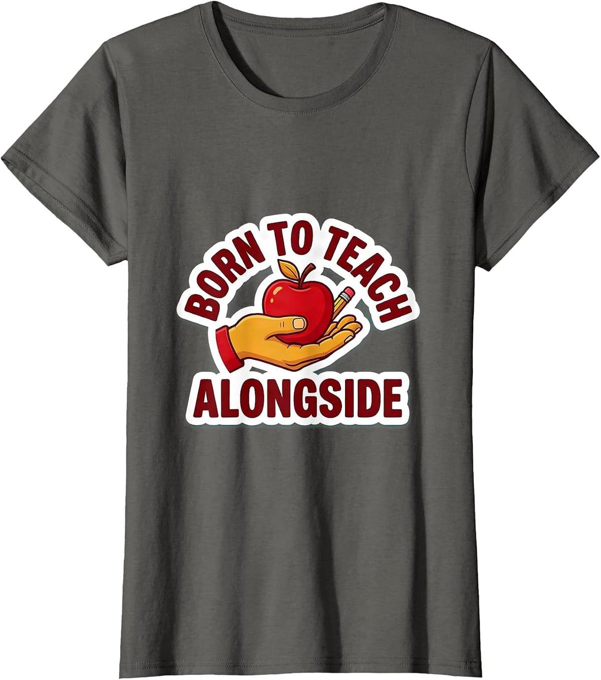 Women's Born to Teach Paraprofessional Appreciation Design T-Shirt - Asphalt Grey