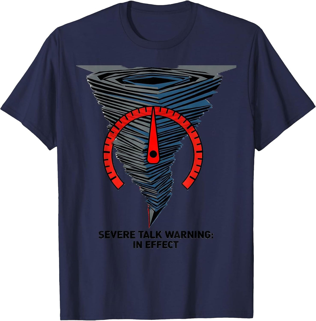 Severe Talk Warning In Effect Storm Chaser Meteorologist T-Shirt - Navy Blue