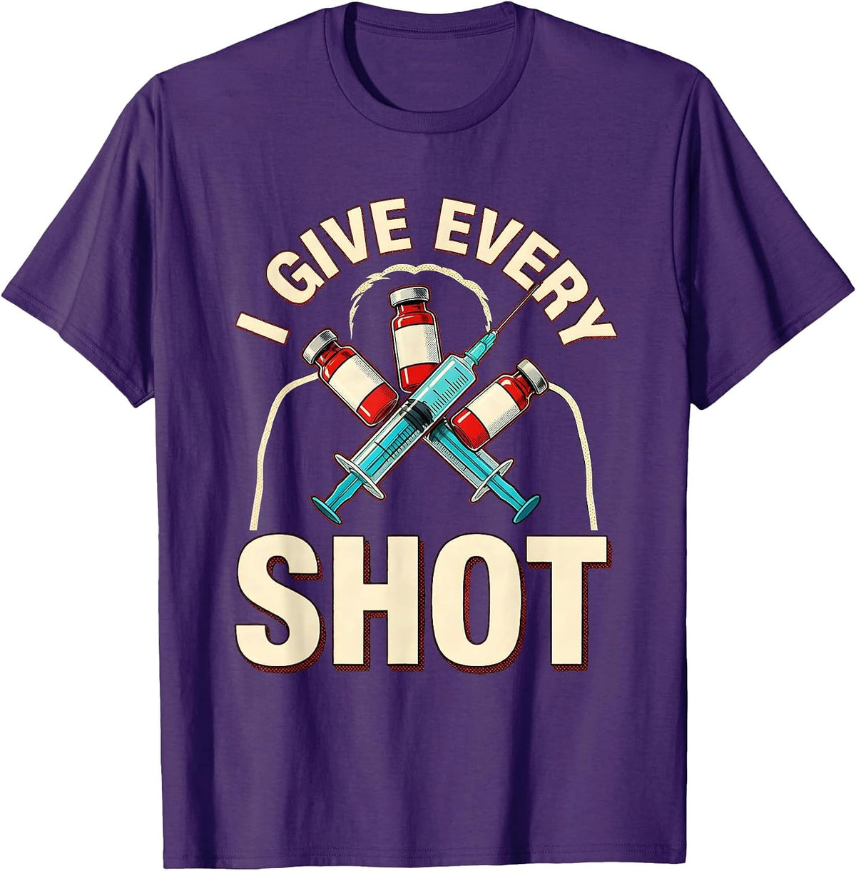 I Give Every Shot Funny Pharmacy Technician Appreciation T-Shirt - Purple