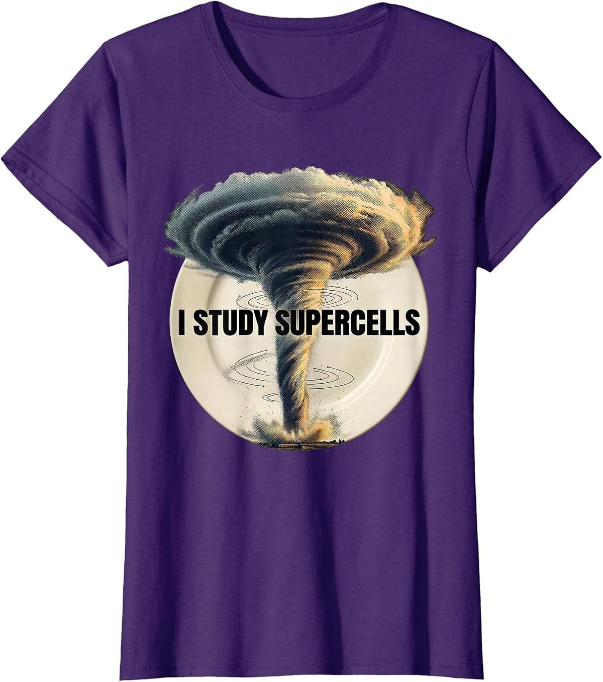 Women's I Study Supercells Funny Storm Chaser Meteorology Enthusiast T-Shirt - Purple