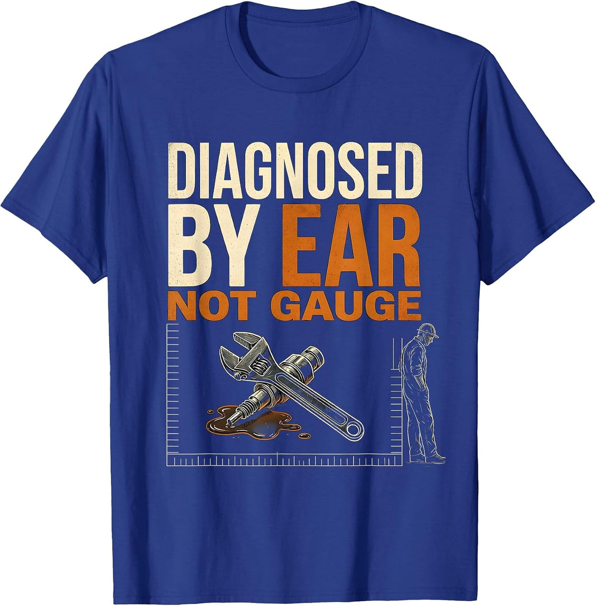 Men's Diagnosed By Ear, Not Gauge Funny Trucker Diesel Pickup T-Shirt - Royal Blue