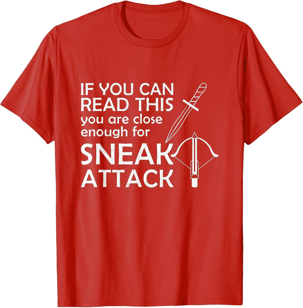 Close Enough for Sneak Attack Thief Dagger RPG Tabletop D20 T-Shirt - Red
