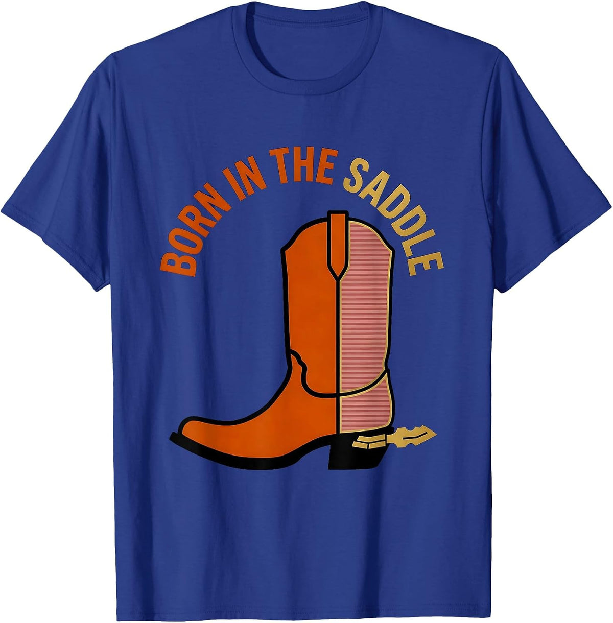 Born in the Saddle Western Cowboy Design T-Shirt - Royal Blue