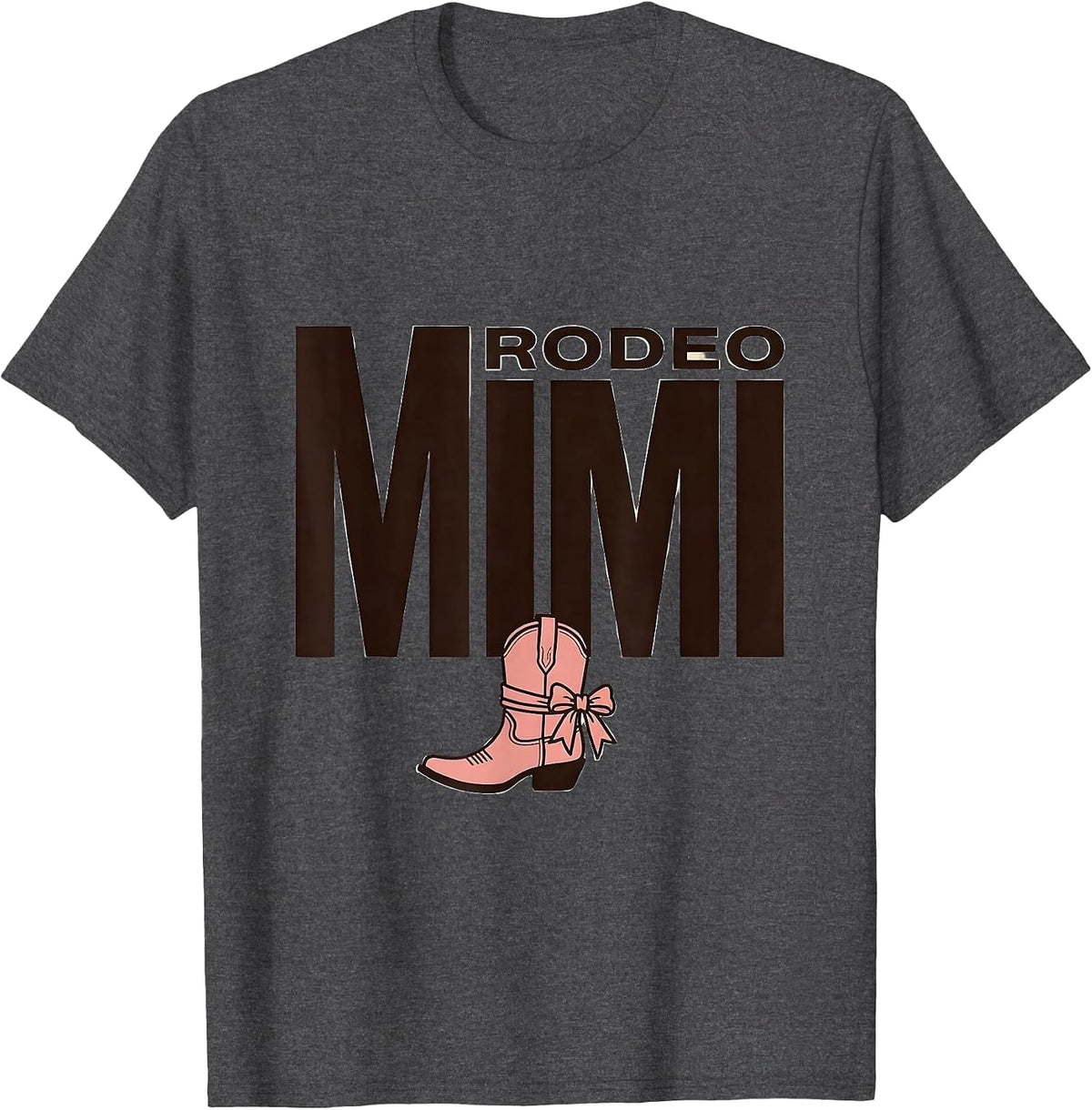 Rodeo Mimi Pink Boots Coquette CowGirl Birthday Party Family T-Shirt - Dark Heather Grey