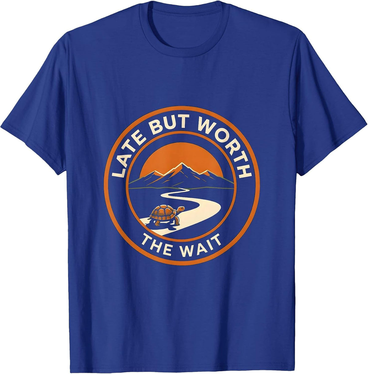 Late But Worth The Wait ADHD Humor Design T-Shirt - Royal Blue